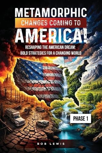 Cover image for Metamorphic Changes Coming to America!