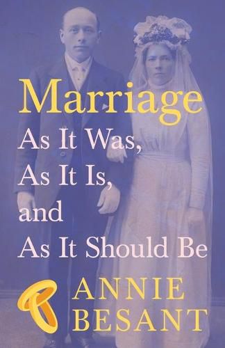 Cover image for Marriage - As It Was, As It Is, and As It Should Be