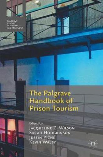 Cover image for The Palgrave Handbook of Prison Tourism