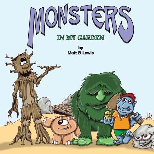 Cover image for Monsters In My Garden