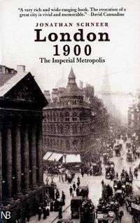 Cover image for London 1900: The Imperial Metropolis