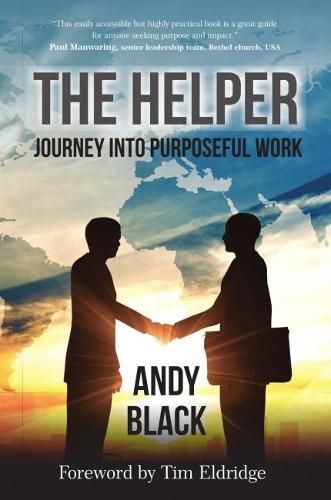 Cover image for The Helper: Journey into Purposeful Work