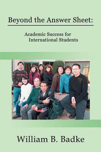 Cover image for Beyond the Answer Sheet: Academic Success for International Students