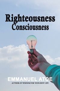 Cover image for Righteousness Consciousness