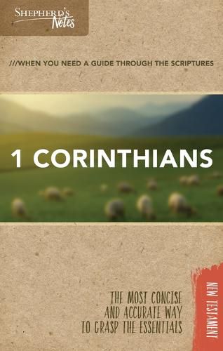 Shepherd's Notes: 1 Corinthians