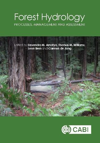 Cover image for Forest Hydrology: Processes, Management and Assessment