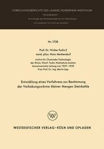 Cover image for Entwicklung Eines Verfahrens Zur Bestimmung Der Verkokungswarme Kleiner Mengen Steinkohle