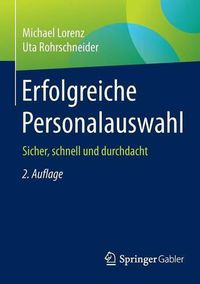 Cover image for Erfolgreiche Personalauswahl: Sicher, schnell und durchdacht