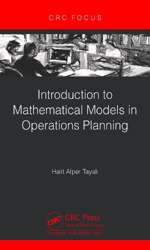 Cover image for Introduction to Mathematical Models in Operations Planning