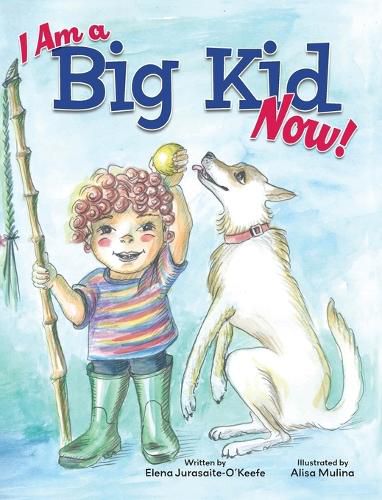 Cover image for I Am a Big Kid Now!