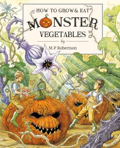 Cover image for How To Grow And Eat Monster Vegetables