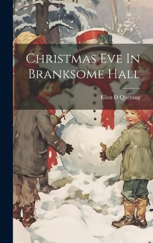 Cover image for Christmas Eve In Branksome Hall