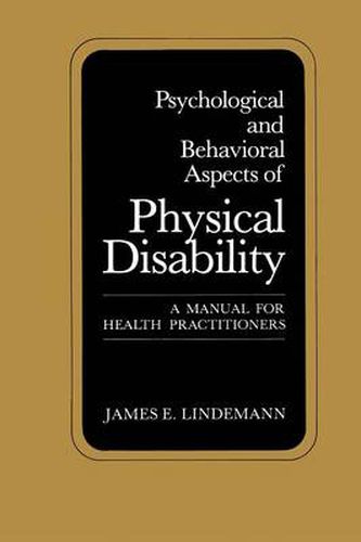 Cover image for Psychological and Behavioral Aspects of Physical Disability: A Manual for Health Practitioners