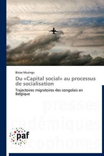 Cover image for Du Acapital Sociala Au Processus de Socialisation