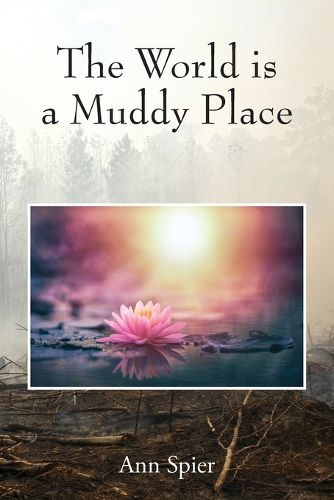 Cover image for The World is a Muddy Place