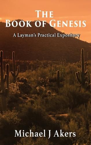 Cover image for The Book of Genesis: A Layman's Practical Expository