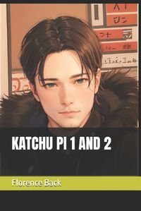 Cover image for Katchu Pi 1 and 2