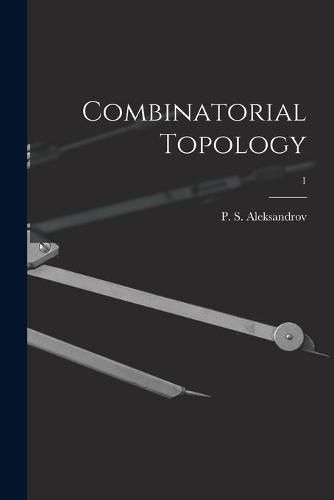 Cover image for Combinatorial Topology; 1