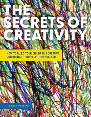 Cover image for The Secrets of Creativity