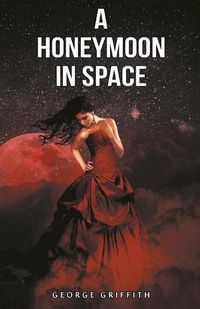 Cover image for A Honeymoon in Space