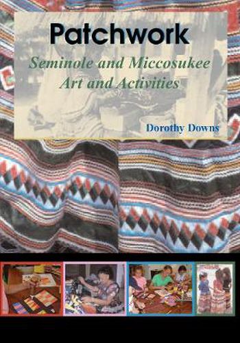 Cover image for Patchwork: Seminole and Miccosukee Art and Activities