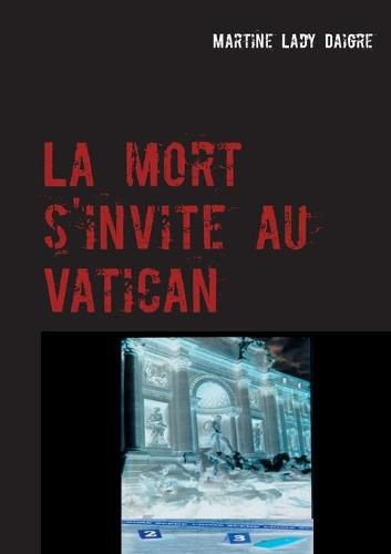 Cover image for La mort s'invite au Vatican