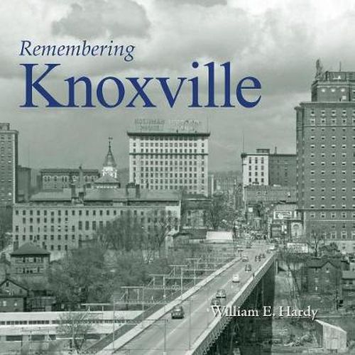 Cover image for Remembering Knoxville