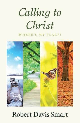 Cover image for Calling to Christ: Where's My Place?