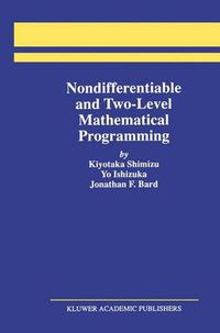 Cover image for Nondifferentiable and Two-Level Mathematical Programming