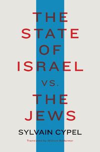 Cover image for The State Of Israel Vs. The Jews