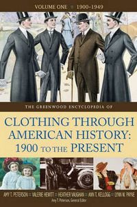 Cover image for The Greenwood Encyclopedia of Clothing through American History, 1900 to the Present [2 volumes]