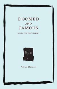 Cover image for Doomed and Famous: Selected Obituaries
