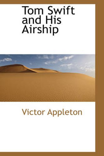 Cover image for Tom Swift and His Airship