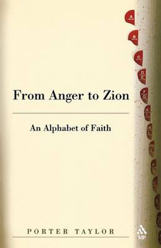 Cover image for From Anger to Zion: An Alphabet of Faith