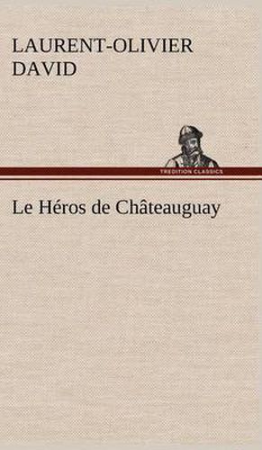 Le Heros de Chateauguay