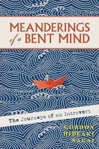 Cover image for Meanderings of a Bent Mind