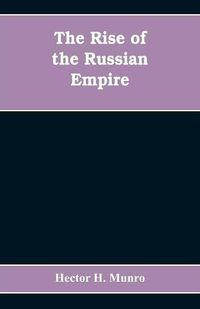 Cover image for The Rise of the Russian Empire