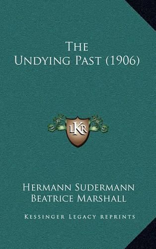 The Undying Past (1906)