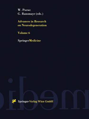 Advances in Research on Neurodegeneration: Volume 6