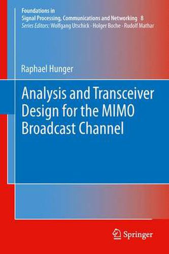 Cover image for Analysis and Transceiver Design for the MIMO Broadcast Channel