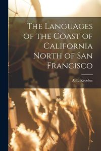 Cover image for The Languages of the Coast of California North of San Francisco