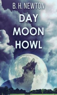 Cover image for Day Moon Howl