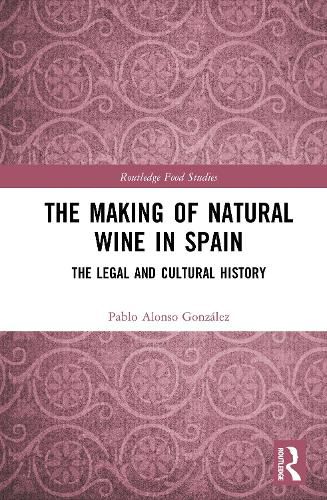 Cover image for The Making of Natural Wine in Spain