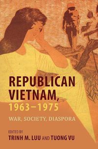 Cover image for Republican Vietnam, 1963-1975