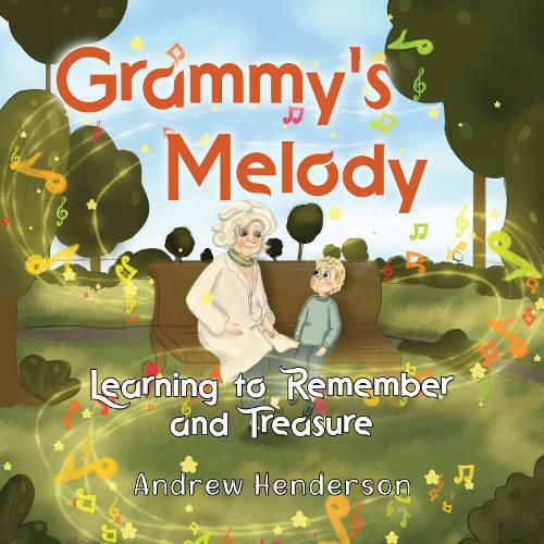 Cover image for Grammy's Melody: Learning to Remember and Treasure