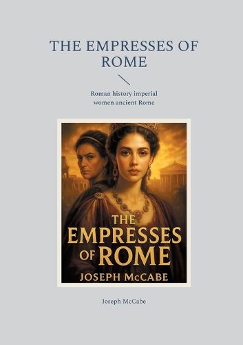 Cover image for The Empresses of Rome