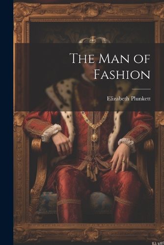 Cover image for The Man of Fashion
