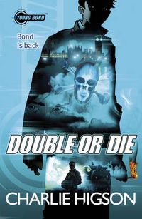 Cover image for Young Bond: Double or Die