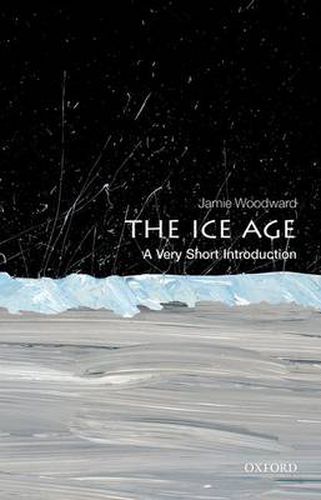 Cover image for The Ice Age: A Very Short Introduction