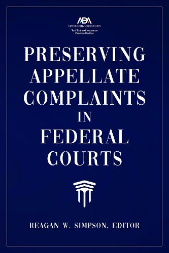 Preserving Appellate Complaints in Federal Courts